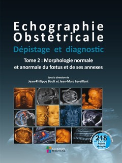 Cover of the book ECHOGRAPHIE OBSTETRICALE. DEPISTAGE ET DIAGNOSTIC T2-MORPHOLOGIE NORMALE & ANORM