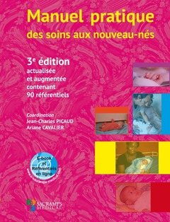 Cover of the book MANUEL PRATIQUE DES SOINS AUX NOUVEAUX-NES. 3ED ACTUALISEE ET AUGMENTEE