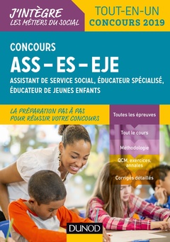 Couverture de l’ouvrage Concours ASS-ES-EJE - Tout-en-un - Concours 2019