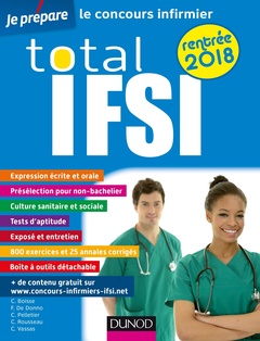 Couverture de l’ouvrage Total IFSI rentrée 2018 - Concours Infirmier