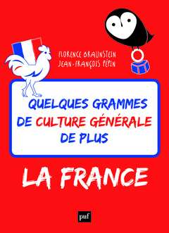 Cover of the book Quelques grammes de culture générale de plus. La France
