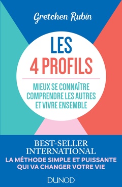 Cover of the book Les 4 profils - Mieux se connaître, comprendre les autres et vivre ensemble