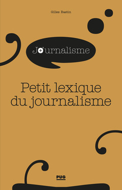 Cover of the book Petit lexique du journalisme