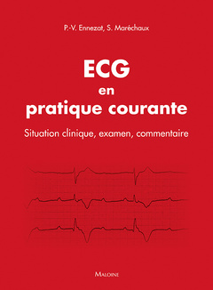 Cover of the book ECG en pratique courante - situation clinique, interprétation, décision