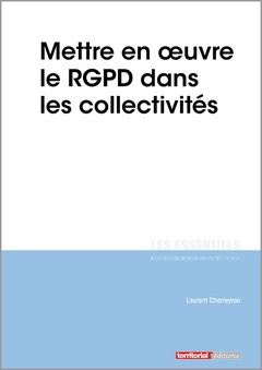 Couverture de l’ouvrage Mettre en œuvre le RGPD dans les collectivités