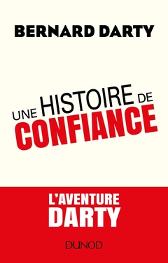 Cover of the book Une histoire de confiance - L'aventure DARTY