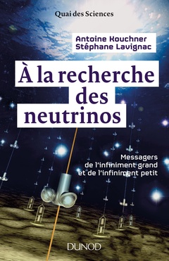 Couverture de l’ouvrage À la recherche des neutrinos