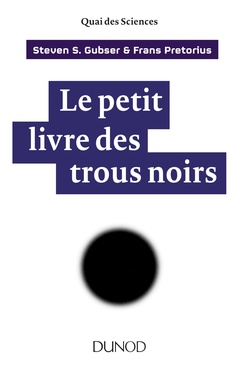 Cover of the book Le petit livre des trous noirs