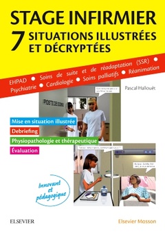 Cover of the book Stage infirmier : situations illustrées et décryptées