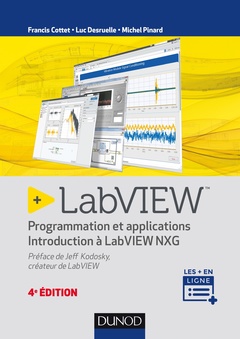 Couverture de l’ouvrage LabVIEW - 4e éd. - Programmation et applications - Introduction à LabVIEW NXG