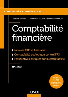 Couverture de l’ouvrage Comptabilité financière - 11e éd. - Normes IFRS et françaises