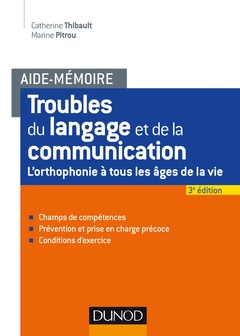 Couverture de l’ouvrage Aide-mémoire - Troubles du langage et de la communication - 2e éd. - L'orthophonie à tous les âges