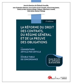 Cover of the book LA REFORME DU DROIT DES CONTRATS, DU REGIME GENERAL ET PREUVE DES OBLIGATIONS,2E