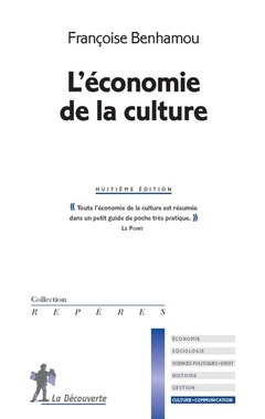 Couverture de l’ouvrage L'économie de la culture - 8ème édition