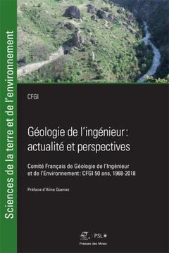 Couverture de l’ouvrage Géologie de l'ingénieur: actualité et perspectives