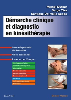Couverture de l’ouvrage Démarche clinique et diagnostic en kinésithérapie