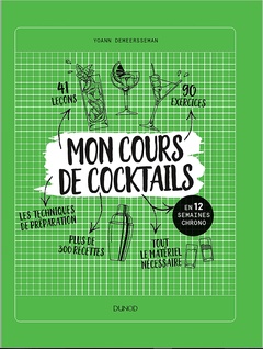 Couverture de l’ouvrage Mon cours de cocktails - en 12 semaines chrono