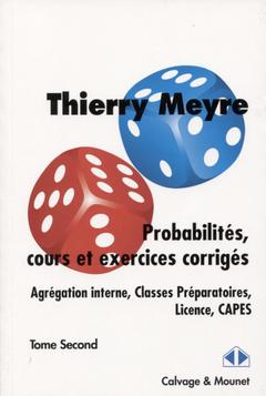 Cover of the book Probabilités, cours et exercices corrigés - Tome second