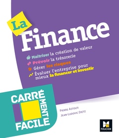 Cover of the book Carrément facile - La finance - Professionnels, entreprises, TPE, non spécialistes, étudiants