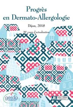 Couverture de l’ouvrage Progrès en Dermato-Allergologie. Dijon 2018