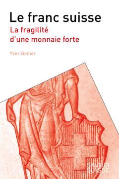 Cover of the book Le franc Suisse