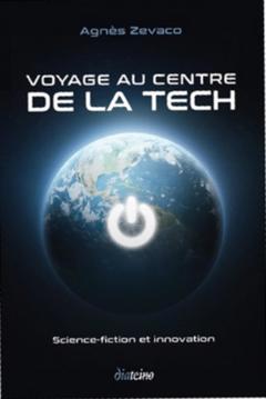 Cover of the book Voyage au centre de la Tech