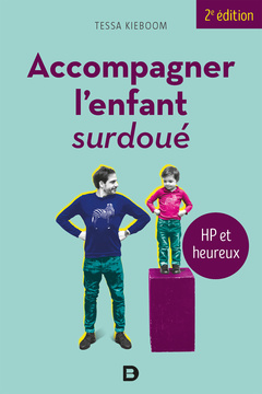Cover of the book Accompagner l'enfant surdoué