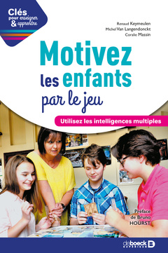Cover of the book Motivez les enfants par le jeu