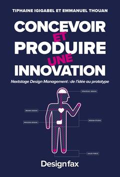 Cover of the book Concevoir et produire une innovation