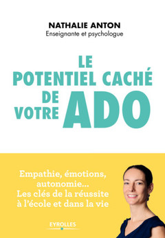 Cover of the book Le potentiel caché de votre ado