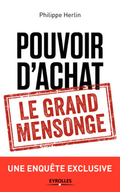 Cover of the book Pouvoir d'achat : le grand mensonge