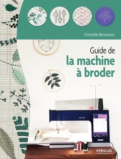 Couverture de l’ouvrage Guide de la machine à broder