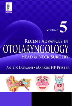 Couverture de l’ouvrage Recent Advances in Otolaryngology Head & Neck Surgery Vol 5