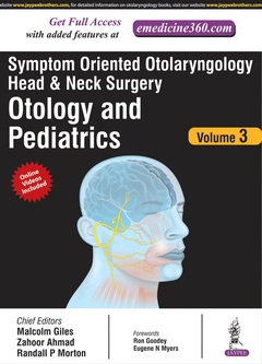 Couverture de l’ouvrage Symptom Oriented Otolaryngology: Head & Neck Surgery - Volume 3