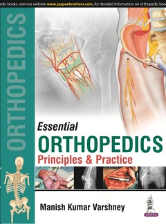 Couverture de l’ouvrage Essential Orthopedics: Principles and Practice 2 Volumes 