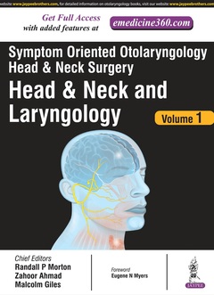 Couverture de l’ouvrage Symptom Oriented Otolaryngology: Head & Neck Surgery - Volume 1
