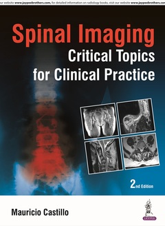 Couverture de l’ouvrage Spinal Imaging: Critical Topics for Clinical Practice