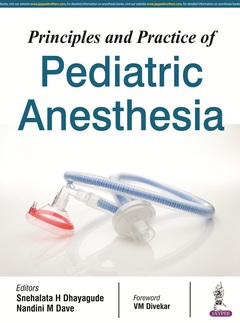Couverture de l’ouvrage Principles and Practice of Pediatric Anesthesia