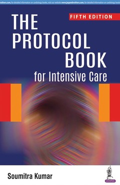Couverture de l’ouvrage The Protocol Book for Intensive Care