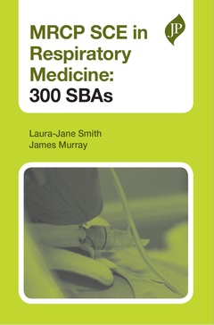 Cover of the book MRCP SCE in Respiratory Medicine: 300 SBAs