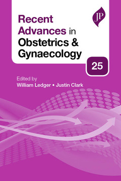 Couverture de l’ouvrage Recent Advances in Obstetrics & Gynaecology: 25