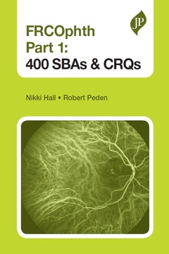 Cover of the book FRCOphth Part 1: 400 SBAs and CRQs