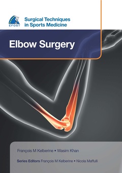 Couverture de l’ouvrage EFOST Surgical Techniques in Sports Medicine - Elbow Surgery