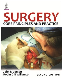 Couverture de l’ouvrage Surgery: Core Principles and Practice