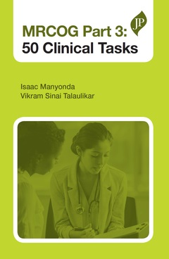 Couverture de l’ouvrage MRCOG Part 3: 50 Clinical Tasks