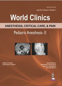Couverture de l’ouvrage World Clinics Anesthesia, Critical Care & Pain: Pediatric Anesthesia-II