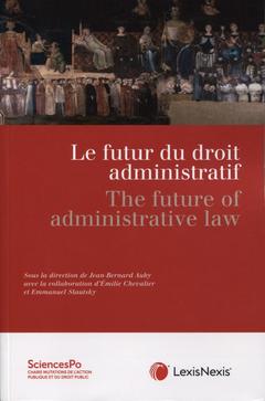 Couverture de l’ouvrage le futur du droit administratif