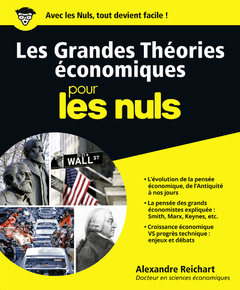 Couverture de l’ouvrage Les grandes théories économiques pour les Nuls
