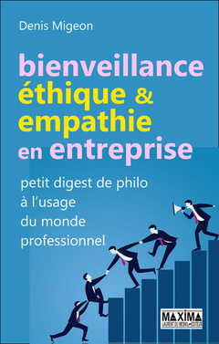 Cover of the book Bienveillance, éthique & empathie en entreprise