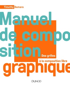 Couverture de l’ouvrage Manuel de composition graphique - Des grilles à la composition libre